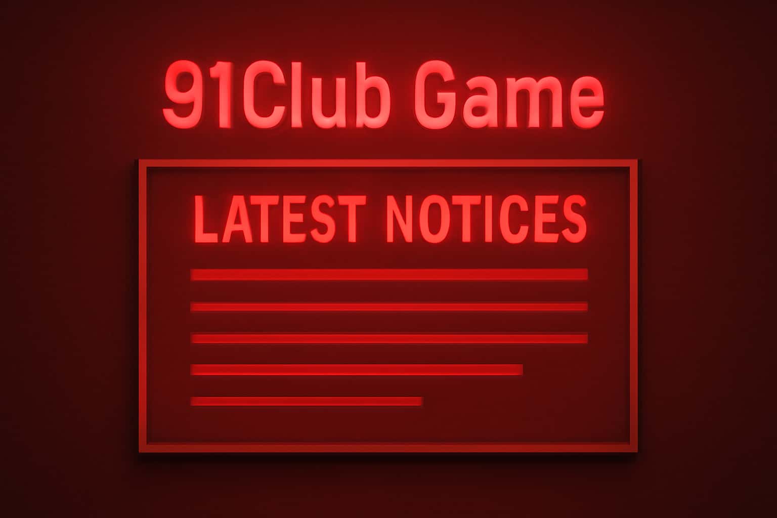 An informative scene depicting notices related to 91Club Game.