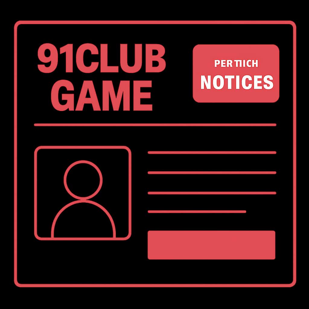An educational illustration about Latest 91Club Game Notices.